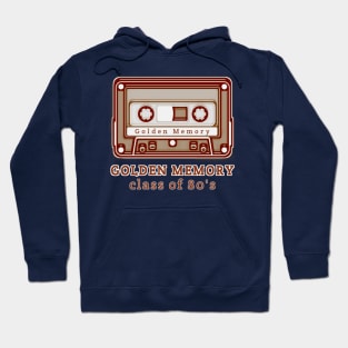 Golden Memory Class Of 80's Hoodie